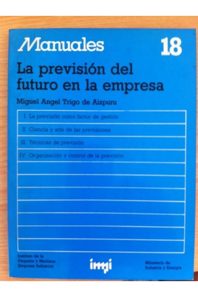 La Previsión del Futuro en la Empresa